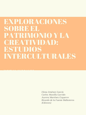 cover image of Exploraciones sobre el patrimonio y la creatividad